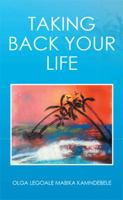 Taking Back Your Life 1514464489 Book Cover
