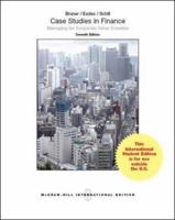 Case Studies in Finance: Managing for Corporate Value Creation 0072338628 Book Cover