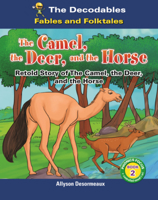 Camel, the Deer, and the Horse B0GN5WJTKH Book Cover
