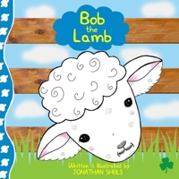 Bob the Lamb B08GFTLK7S Book Cover