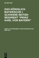 Das Regiment in dem Zeitraum von 1898-1913 (German Edition) 3486743309 Book Cover