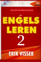 De Eenvoudige Manier Om Engels Te Leren 2 108957021X Book Cover