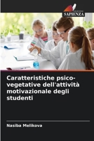 Caratteristiche psico-vegetative dell'attività motivazionale degli studenti 6205799499 Book Cover