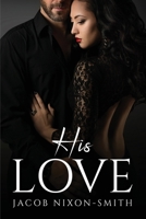 His Love 1805091174 Book Cover