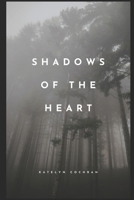 Shadows of The Heart: Book One B0G6CHY1ZT Book Cover