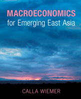 Macroeconomics for Emerging East Asia 1009152513 Book Cover