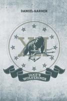 Jake's Wolverines 1644249049 Book Cover