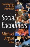 Social Encounters (Penguin Modern Psychology Readings) 0202362914 Book Cover