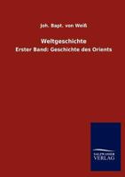 Weltgeschichte 3846015016 Book Cover