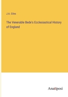 The Venerable Bede's Ecclesiastical History of England 3382313863 Book Cover