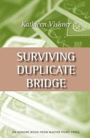 Surviving Duplicate Bridge: The First 23.69 Points 1554947618 Book Cover