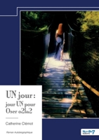UN jour: jour UN pour Oser o2la2 (French Edition) B0DJLN43GB Book Cover
