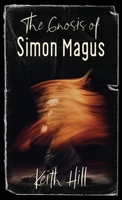 The Gnosis of Simon Magus 1991157045 Book Cover