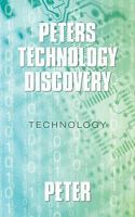 Peters Technology Discovery: Technology 1450228496 Book Cover