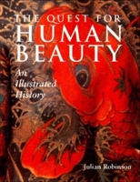 The Quest for Human Beauty: An Illustrated History 0393040046 Book Cover