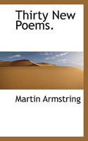 Thirty New Poems. 1110620756 Book Cover