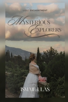 Mysterious Explorers: Enigmatic Adventurers or Puzzling Voyagers B0CCCSHR93 Book Cover