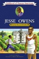 Jesse Owens: Young Record Breaker (Childhood of Famous Americans) 1416939229 Book Cover