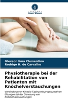 Physiotherapie bei der Rehabilitation von Patienten mit Knöchelverstauchungen (German Edition) 6206591093 Book Cover