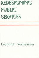 A Workbook in Redesigning Public Services (Suny Series in Public Administration) 0887069436 Book Cover