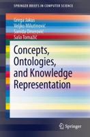 Concepts, Ontologies, and Knowledge Representation 1461478219 Book Cover