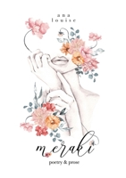 Meraki: Poetry and Prose 1365744833 Book Cover