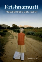 Krishnamurti preparándose para partir B09KN81LBS Book Cover