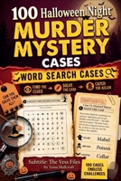 The Vess Files: 100 Halloween Night Murder Mystery Cases B0HKDK8HCJ Book Cover