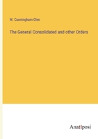 The General Consolidated and other Orders 3382142309 Book Cover