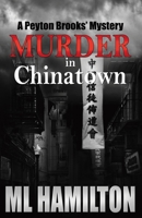 Murder in Chinatown 1491043474 Book Cover