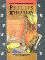 Phillis Wheatley 0791002187 Book Cover