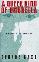 A QUEER KIND OF UMBRELLA: A PHAROAH LOVE MYSTERY (Pharoah Love Mystery) 068481496X Book Cover