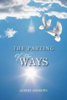 The Parting of the Ways 1491827939 Book Cover