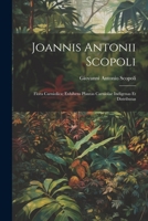 Joannis Antonii Scopoli: Flora Carniolica; exhibens plantas Carniolae indigenas et distributas 1022117610 Book Cover