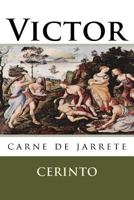 Victor: Carne de Jarrete 1479113735 Book Cover