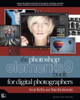 The Photoshop Elements 9 Book for Digital Photographers 0321741331 Book Cover