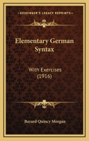Elementary German Syntax: With Exercises 0469268875 Book Cover