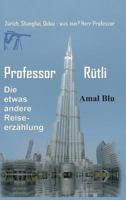 Professor Rütli 3743977567 Book Cover