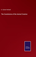 The Constitution of the Animal Creation 3375170084 Book Cover