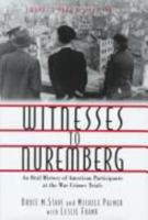 Oral History Series - Witnesses to Nuremberg (Oral History Series) 0805716289 Book Cover