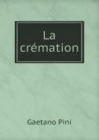 La Cremation 551897499X Book Cover