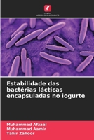 Estabilidade das bactérias lácticas encapsuladas no iogurte (Portuguese Edition) 6209969739 Book Cover