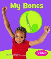My Bones (Pebble Books) 0736866965 Book Cover