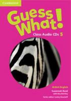 Guess What! Level 5 Class Audio CDs British English 1107545471 Book Cover