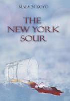 The New York Sour 1532078668 Book Cover