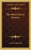 The Moral Uses Of Memory 1162849622 Book Cover