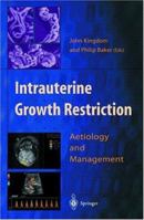 Intrauterine Growth Restriction: Aetiology and Management 1852331917 Book Cover