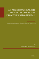 An Anonymous Karaite Commentary on Hosea from the Cairo Genizah Cambridge Genizah Studies Series, Volume 13 9004460039 Book Cover