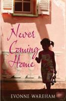 Never Coming Home 1906931704 Book Cover