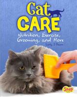 Cat Care: Nutrition, Exercise, Grooming, and More 1491483997 Book Cover